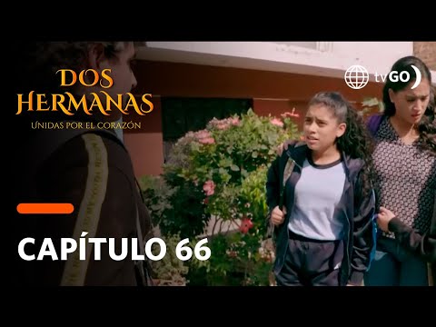 Dos Hermanas: Dante pidió la ayuda de Mayra (Capítulo 66)