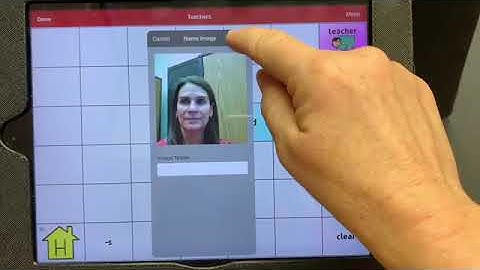 6 TouchChat - Adding Photos to Buttons