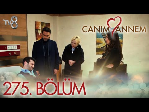 Canım Annem 275. Bölüm \