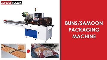 Buns/Samoon Packaging Machine | Flow Wrappers | Bakery Equipment