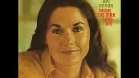 Joy Bryan - Make The Man Love Me