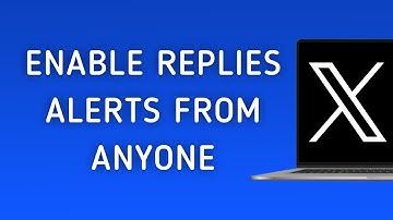 How To Enable Replies Notifications From Anyone On X (Twitter) On PC