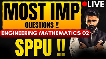 🔴LIVE | SPPU MOST IMPORTANT QUESTIONS ENGINEERING MATHEMATICS 02|PRADEEP GIRI SIR