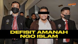 DEFISIT AMANAH NGO ISLAM