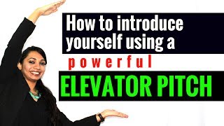 How to introduce yourself using an Elevator Pitch