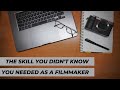 The Skill You REALLY Need As A Filmmaker...