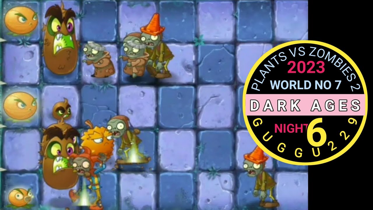 pvz2|plants vs zombies 2 dark ages night 6 walkthrough - YouTube
