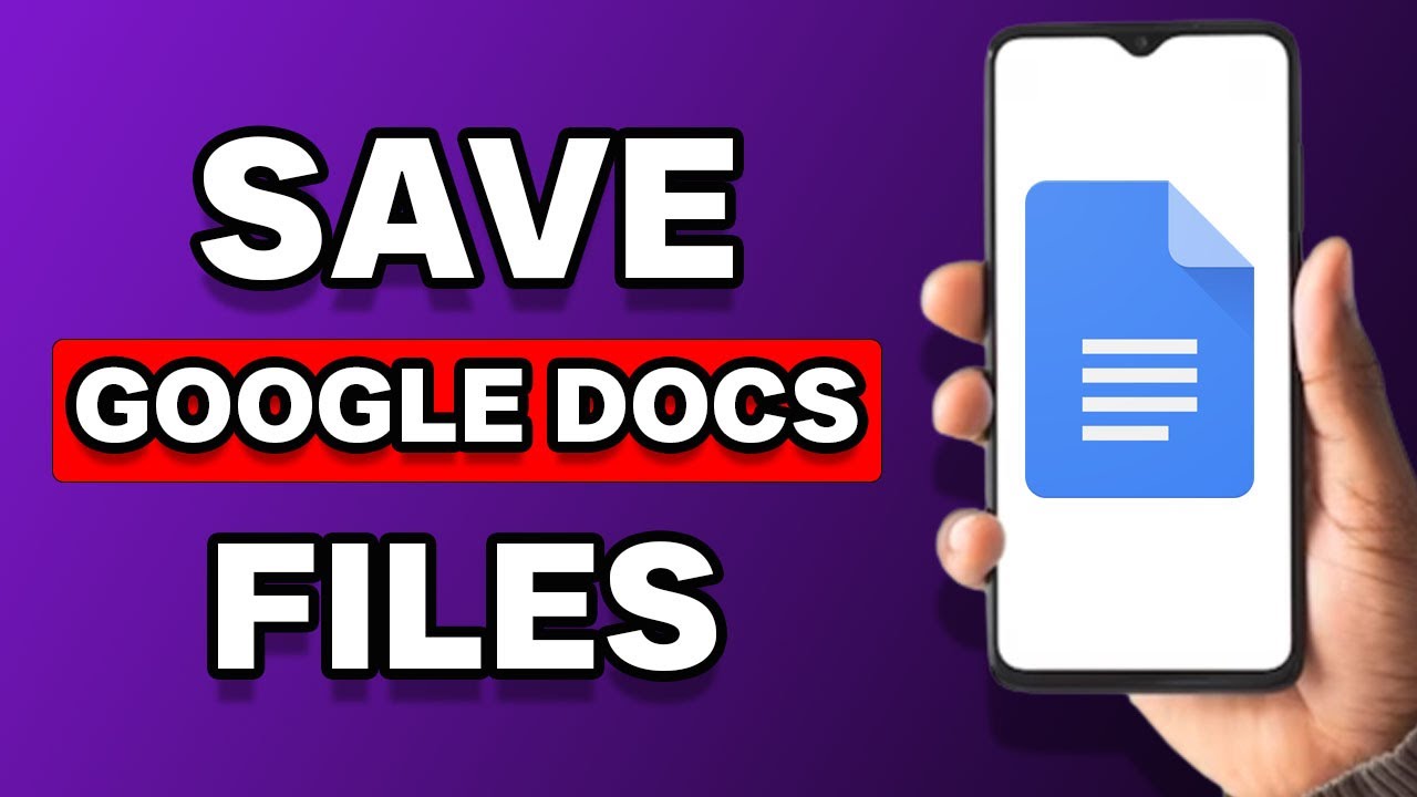 How To Save Google Docs To Files On Phone Simple YouTube
