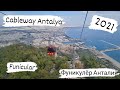 Фуникулёр в Анталии. Cable way Antalya 2021. Tunektepe Teleferik