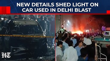 Red Fort Blast: Who Owned Hyundai i20, CCTV Footage Of Car Before Explosion - Probe Reveals New Info