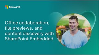 Office collaboration, file previews, and content discovery with SharePoint Embedded
