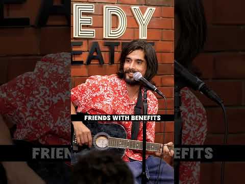 Friends with benefits - #ujjwalsonar #standupcomedy #comedian #standup
