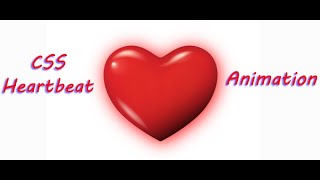 #7 CSS Heartbeat Animation using pure CSS | master series Guide