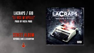 Watch Lacraps Le Vice Mappelle feat Gio video
