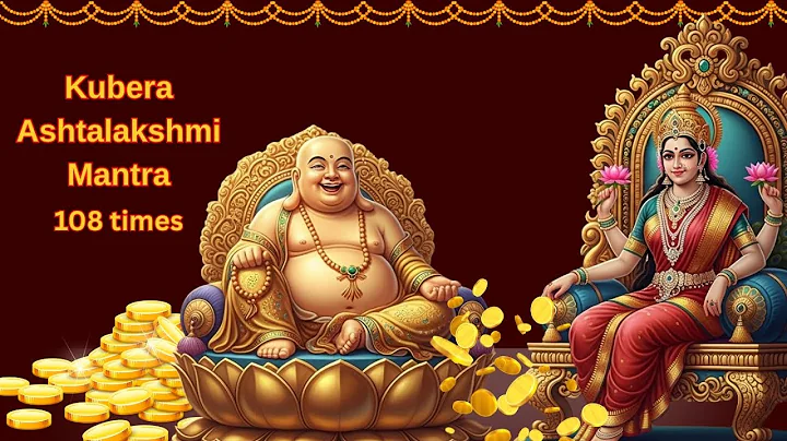 Kubera Ashta Lakshmi Mantra 108 Times | धन की वर्षा मंत्र | Infinite Wealth & Prosperity Mantra 💰