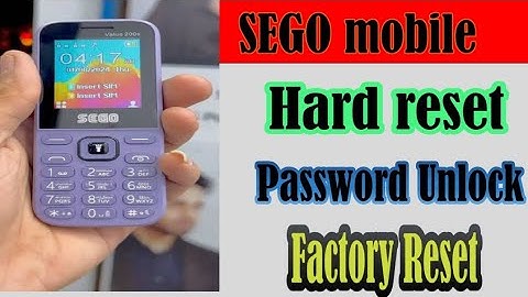 Hoe je een fabrieksreset uitvoert op je Sego-telefoon | SEGO Mobile fabrieksinstellingen herstellen