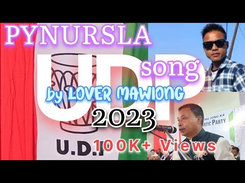 Pynursla UDP song 2023 by LOVER MAWIONG