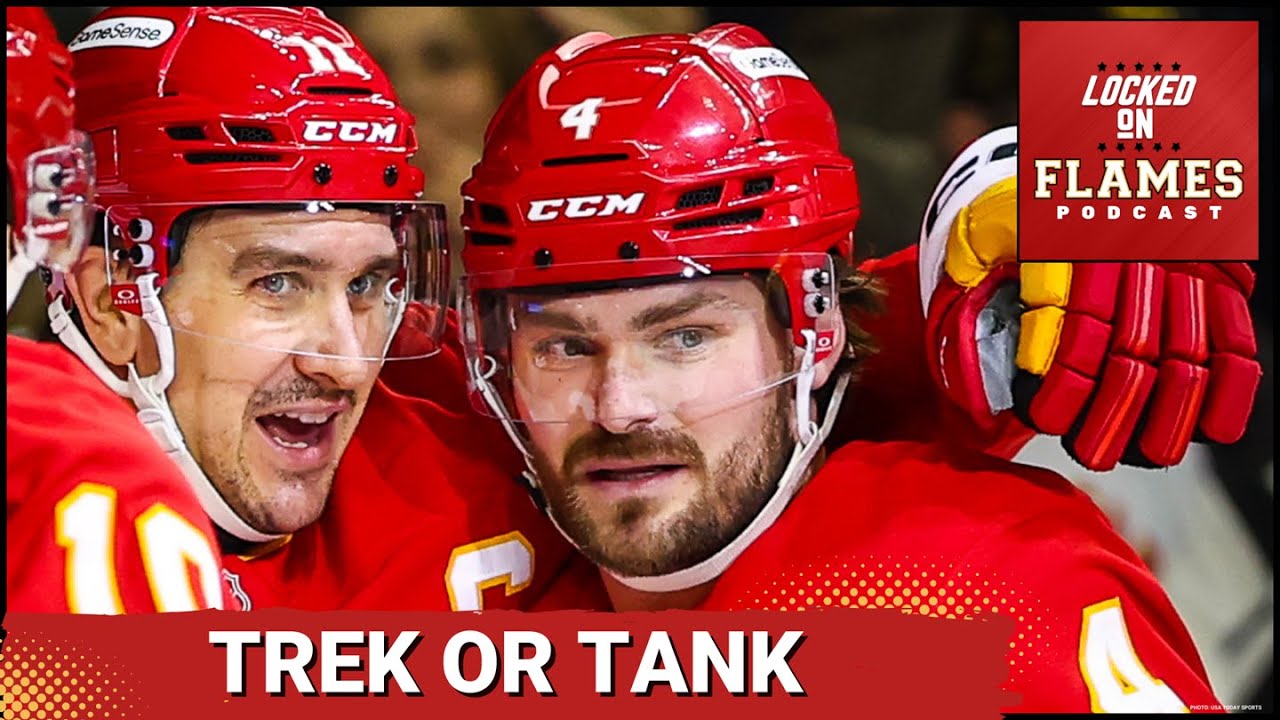 TREK OR TANK: Comeback win over Seattle Kraken MUDDIES playoffs or pick plan for Calgary Flames