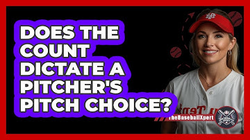 Does The Count Dictate A Pitcher