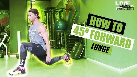How To Do An Alternating 45 Degree Forward Lunge | Exercise Demonstration Video and Guide