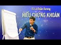 HIỂU CHỨNG KHOÁN| TS LÊ THẨM DƯƠNG MỚI NHẤT NĂM 2020