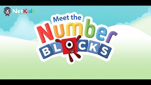 Meet The NumberBlocks Gameplay - Explore The World Of Numbers | Mobile Game for Kids | Netkids