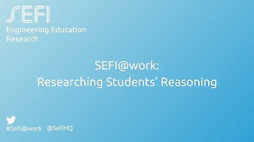 SEFI@work Researching Students’ Reasoning Webinar