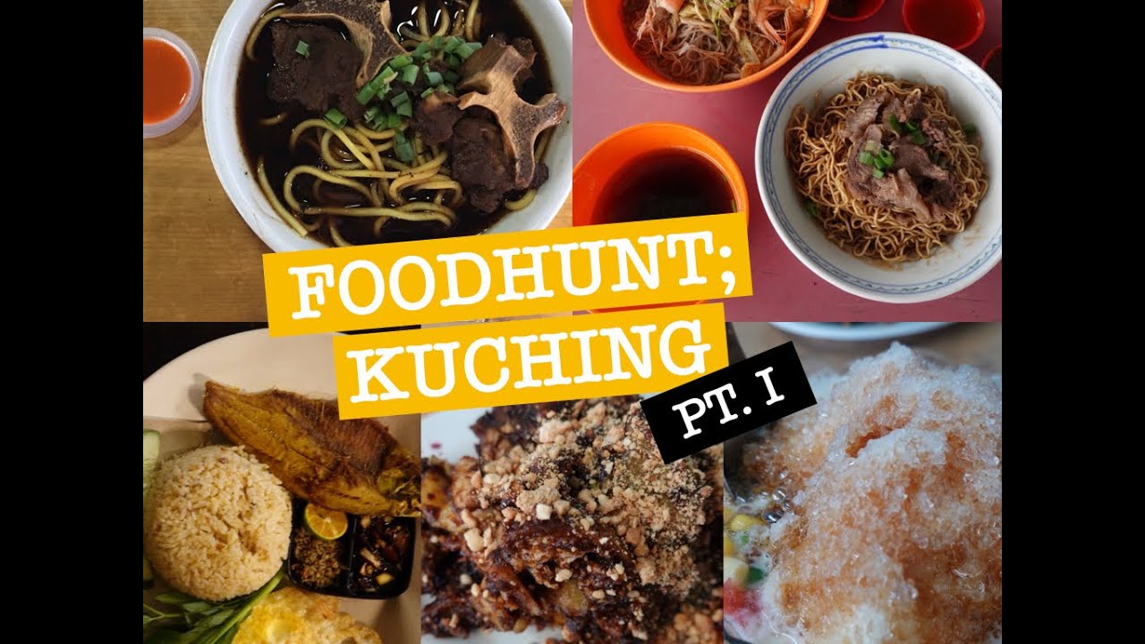 Kuching Food Review: Part I - YouTube
