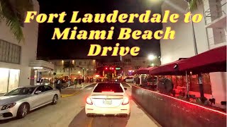 4K | Fort Lauderdale, Florida to Miami Beach, Florida Night Drive