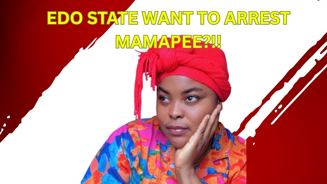 Edo State Want To Arrest MamaPee?!!