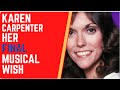 KAREN CARPENTER HER FINAL MUSICAL WISH? #karencarpenter #PHILRAMONE #thecarpenters
