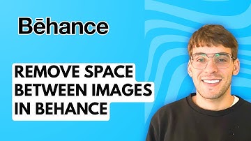 How to Remove Space Between Images in Behance [2025 Guide]