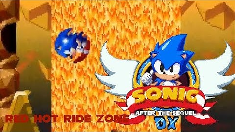 Sonic After The Sequel Part 7 || Red Hot Ride Zone