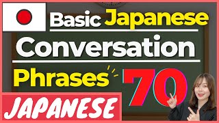 【BEGINNER】70 Japanese Conversation Phrases You MUST-KNOW - JLPT N5, N4 | Learn Japanese, Travel