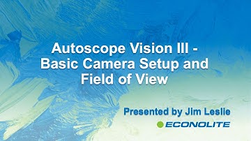 Autoscope Vision 2019 Tutorial III - Basic Camera Setup
