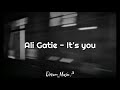 Ali Gatie — It&#39;s you (slowed)