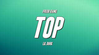 Fredo Bang - Top ft. Lil Durk (Lyrics)