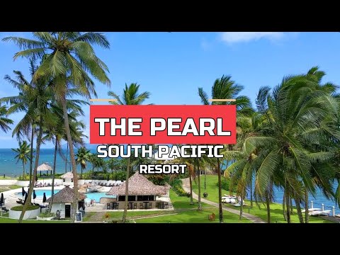 The Pearl South Pacific Resort │review