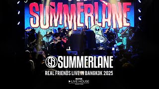 SUMMERLANE - Real Friends Live in Bangkok 2025 @Mr.FOX Live House