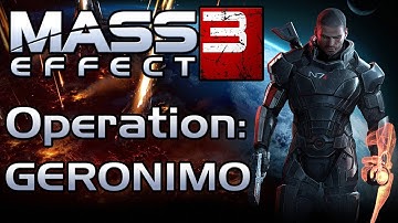 Mass Effect 3 - Operation Geronimo