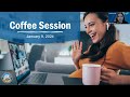 January 2024 coffee session