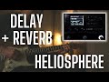 Capture de la vidéo One Of The Most Unique Delays In The Helix - Heliosphere - An Interesting Delay/Reverb Block