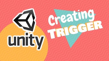 Creating Triggers with Unity3D