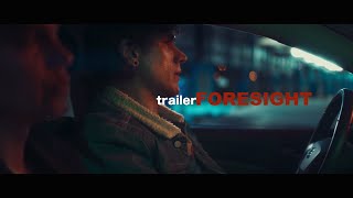 FORESIGHT - SHORT FILM - TRAILER