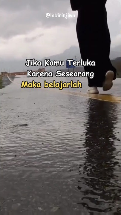 nasehat penuh makna saat hati terluka 💔 kata kata bijak #shortsfeed #storysad