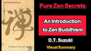 🔴Pure Zen Secrets, Book Visual Summary "An Introduction to Zen Buddhism" — D.T. Suzuki