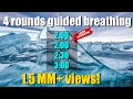 4 rounds advanced guided breathing + OM MANTRA