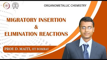 Lecture 8 : Migratory Insertion & Elimination Reactions