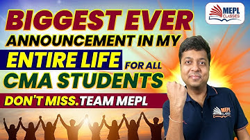 Biggest Announcement For All CMA Students By Team MEPL | Mohit Agarwal