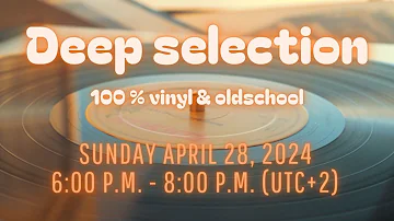 Deep selection - live mix- #deephouse  #deephousemusic #chillhouse #vocalhouse #soulfulhouse